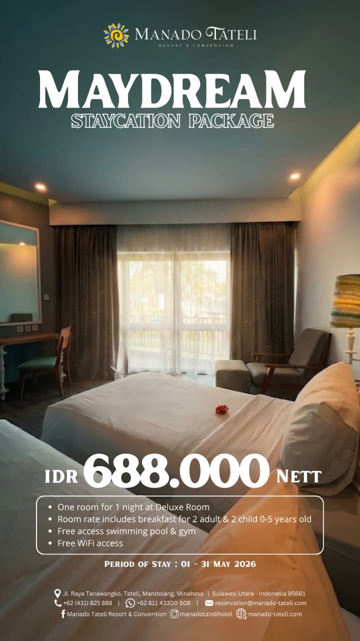 Hanya Rp 688.000 per Malam, Ayo Nikmati Promo ‘Maydream Staycation’ di Manado Tateli Resort & Convention