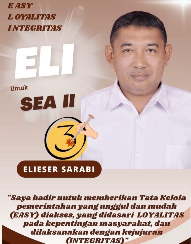 Utamakan Pemerintahan yang Transparan dan Berintegritas, Elieser Sarabi Siap Bertarung di Pilhut Desa Sea II