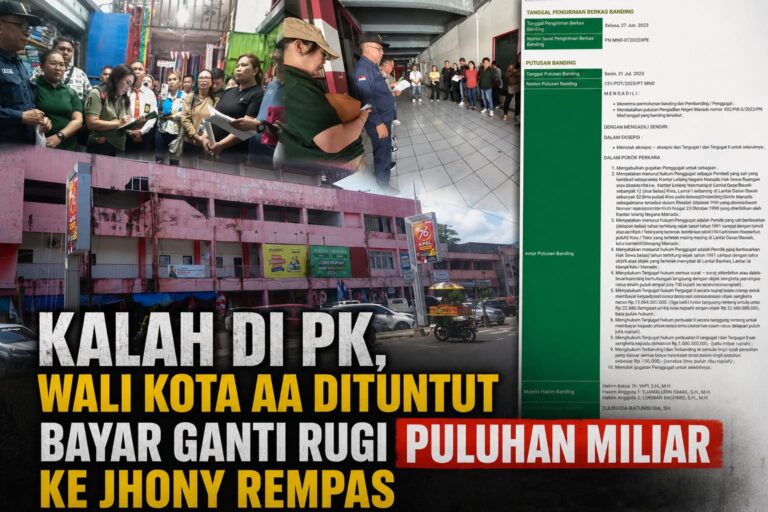 Wali Kota AA Siap-siap Ganti Rugi Puluhan Miliar ke Johny Rempas, PN Manado Akhirnya Tindaklanjut Putusan PK Sengketa 70 Kios Shopping Center