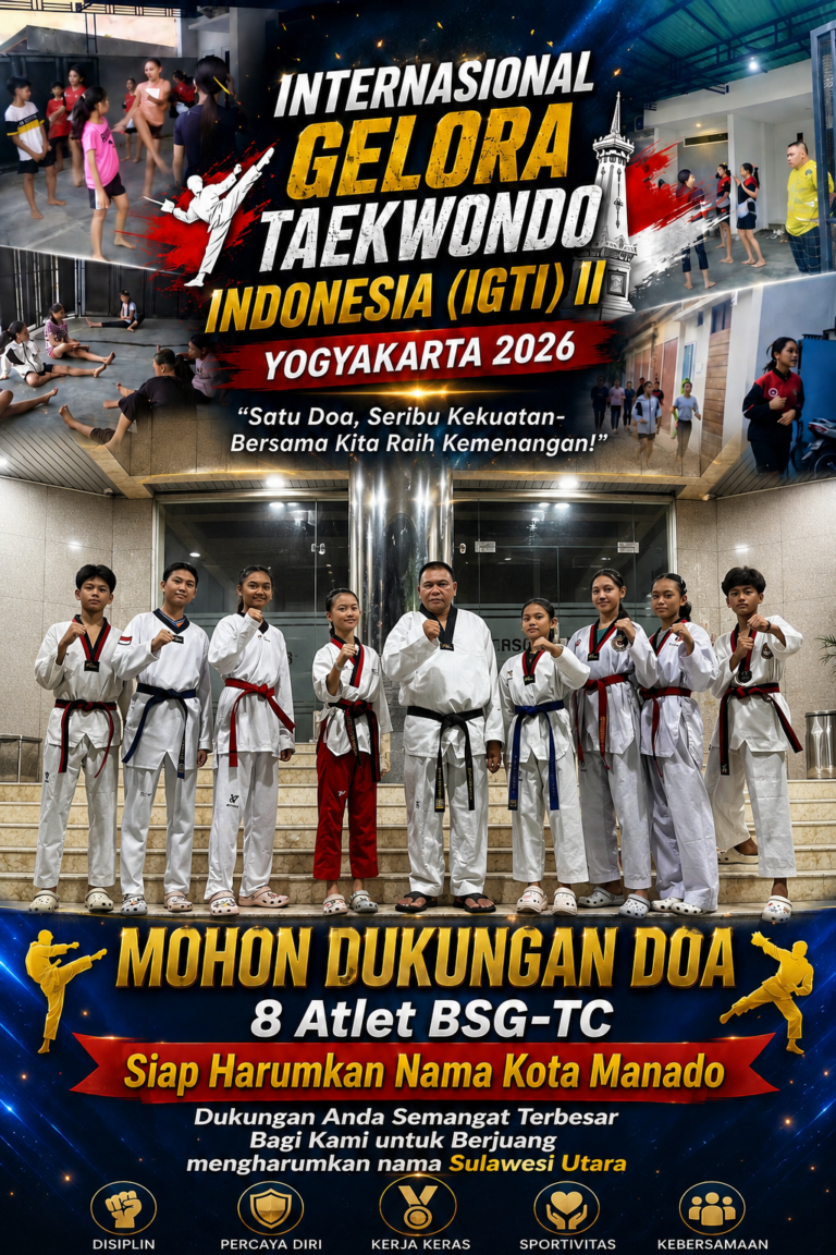 Satu Tekad 8 Atlet BSG-TC di Ajang IGTI Yogyakarta 2026 : Pulang Manado Kibarkan Prestasi Membanggakan, Mohon Doanya!
