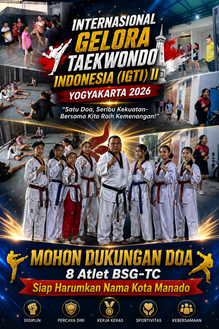 Satu Tekad 8 Atlet BSG-TC di Ajang IGTI Yogyakarta 2026 : Pulang Manado Kibarkan Prestasi Membanggakan, Mohon Doanya!