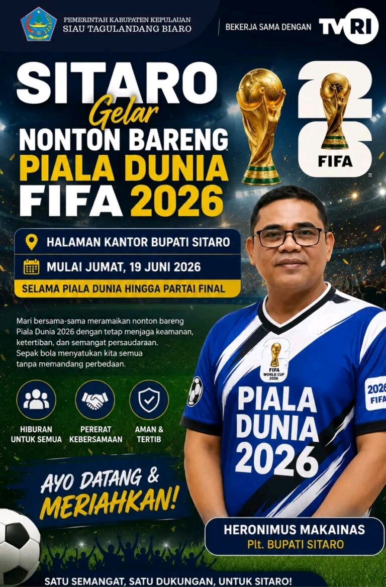 Pemkab Sitaro dan TVRI Bersinergi Hadirkan Nobar Piala Dunia FIFA 2026.Plt Bupati : Jadi Ajang Pererat Kebersamaan Masyarakat Sitaro